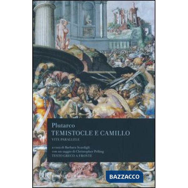 Vite parallele. Temistocle e Camillo. Testo greco a fronte