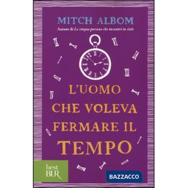 Uomo che voleva fermare il tempo (L')