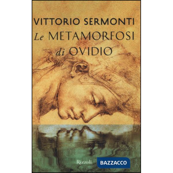 Metamorfosi di Ovidio. Testo latino a fronte (Le)