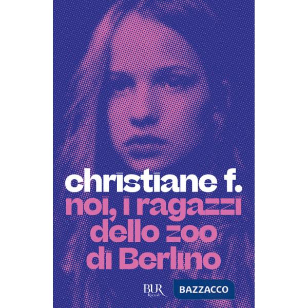 Noi, i ragazzi dello zoo di Berlino