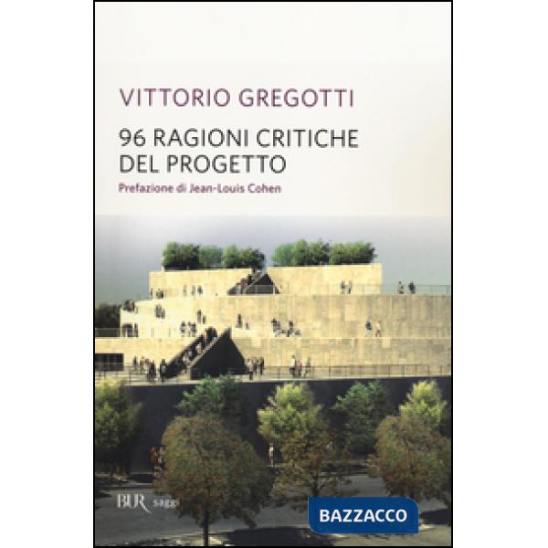 96 ragioni critiche del progetto