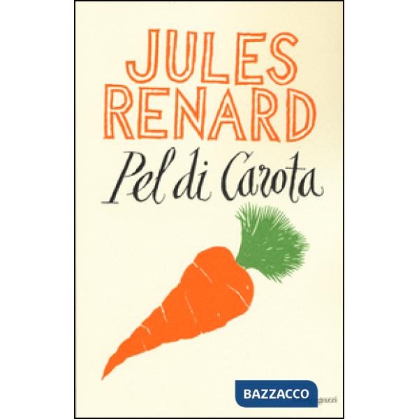Pel di carota. Ediz. integrale
