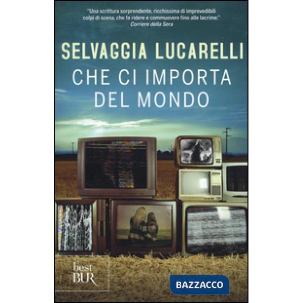 Che ci importa del mondo