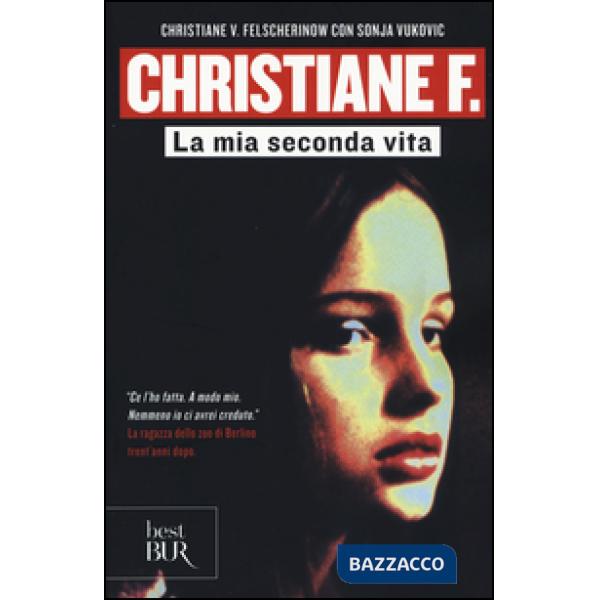 Christiane F. La mia seconda vita