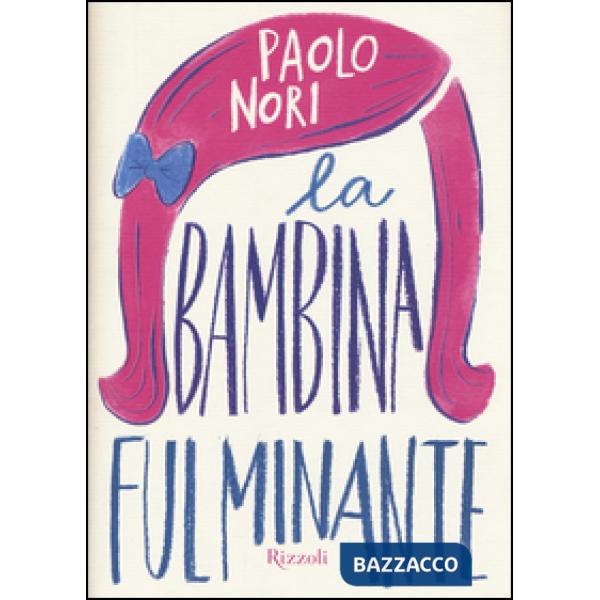 Bambina fulminante (La)
