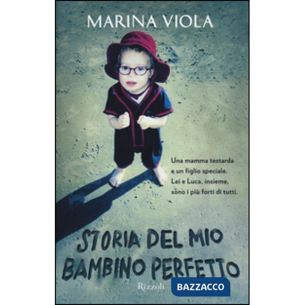 Storia del mio bambino perfetto