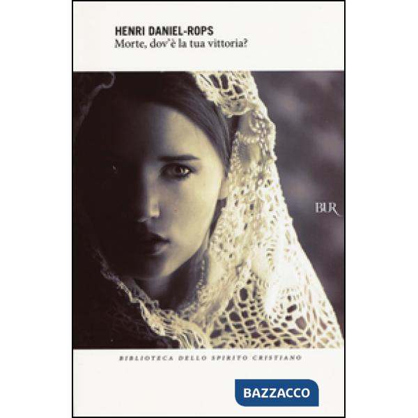 Morte, dov'è la tua vittoria?