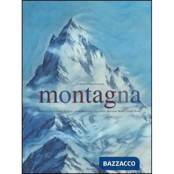 Montagna. Ediz. illustrata