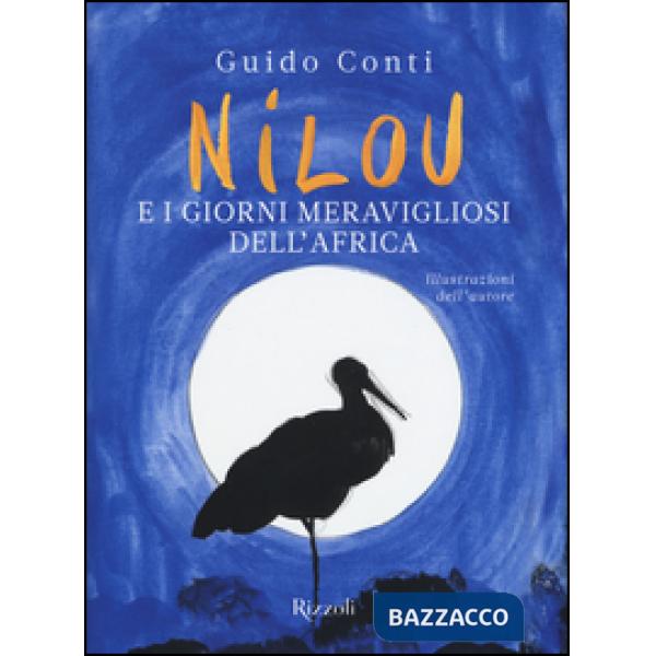 NILOU E I GIORNI MEREAVIGLIOSI DELL'AFRICA