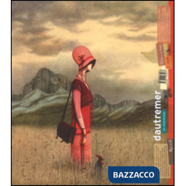 Dautremer (e viceversa). Ediz. illustrata