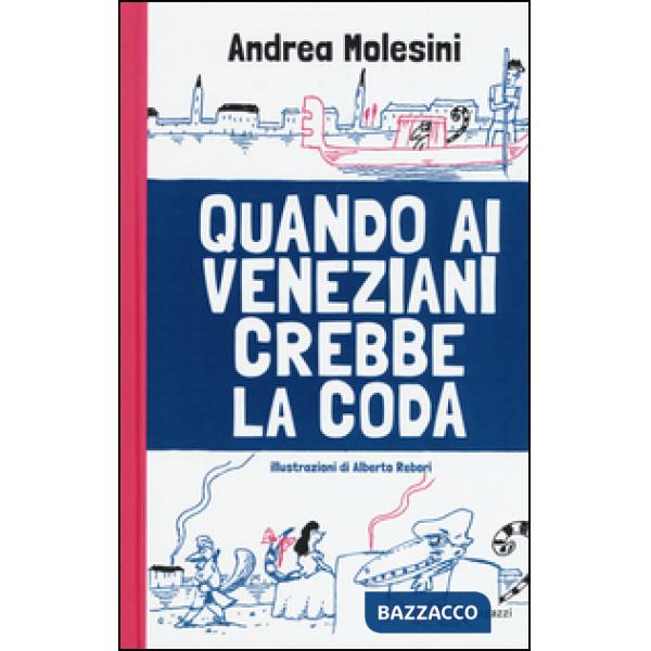 Quando ai veneziani crebbe la coda