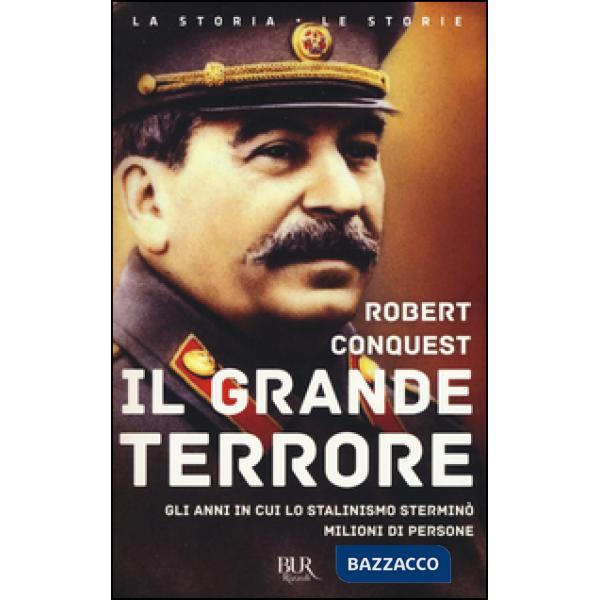 Grande terrore. Gli anni in cui lo stalinismo sterminò milioni di persone (Il)