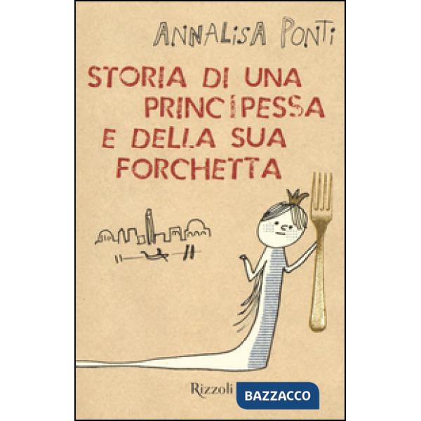 Storia di una principessa e della sua forchetta