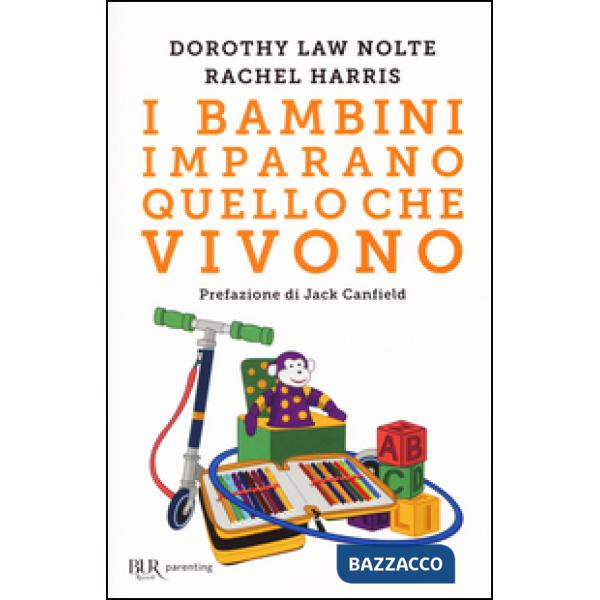 Bambini imparano quello che vivono (I)