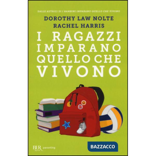 Ragazzi imparano quello che vivono (I)