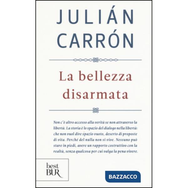 Bellezza disarmata (La)