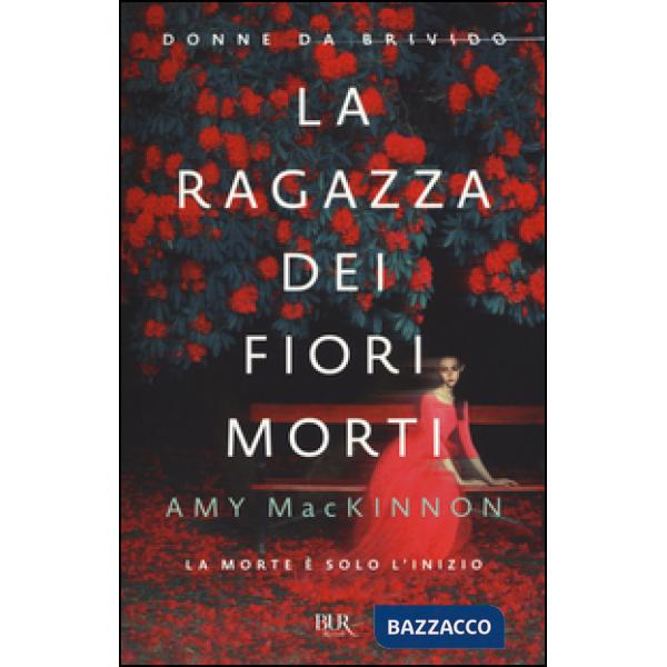 Ragazza dei fiori morti (La)