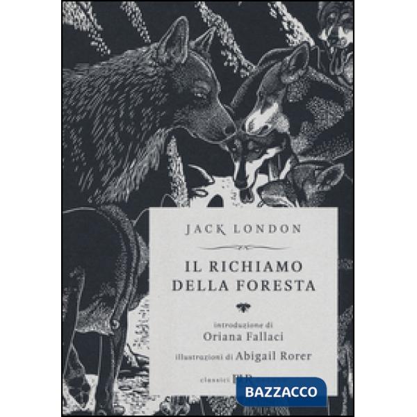 Richiamo della foresta. Ediz. speciale (Il)