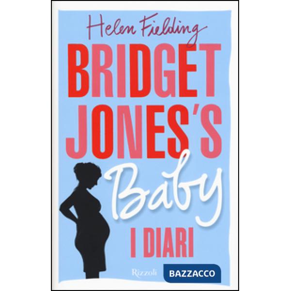 Bridget Jones's baby. I diari