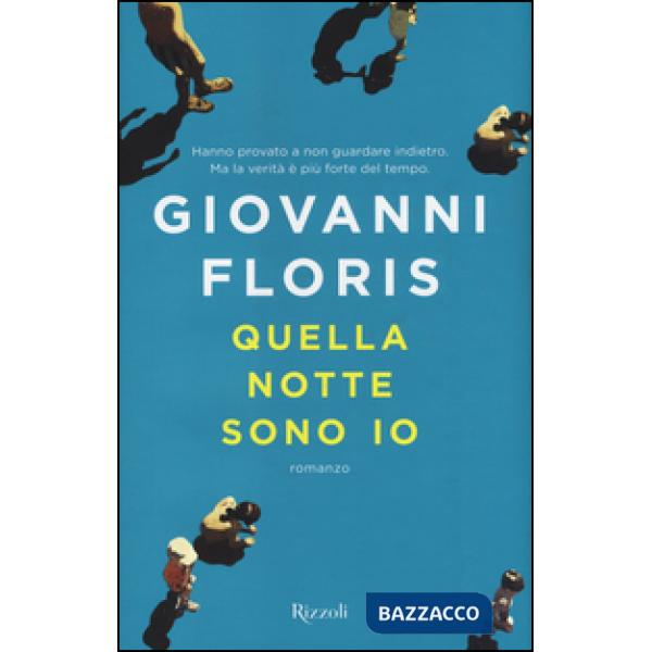 Quella notte sono io