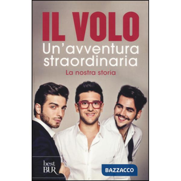 Avventura straordinaria. La nostra storia (Un')