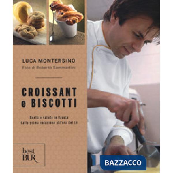 Croissant e biscotti. Ediz. a colori