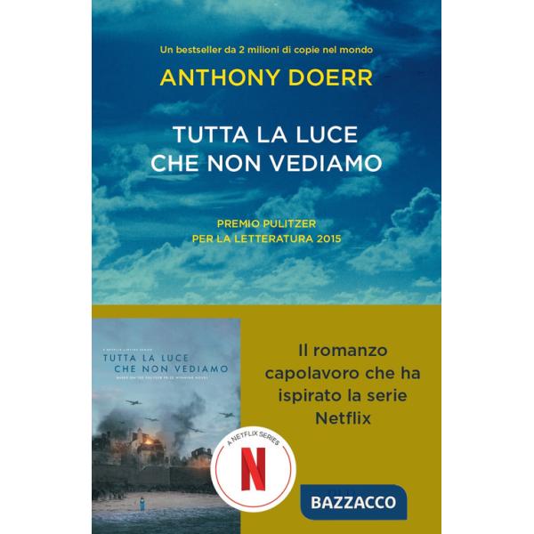 Tutta la luce che non vediamo