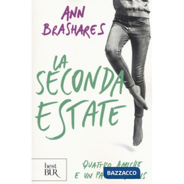 Seconda estate. Quattro amiche e un paio di jeans (La)