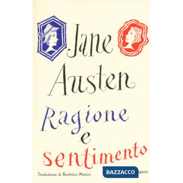 Ragione e sentimento. Ediz. integrale
