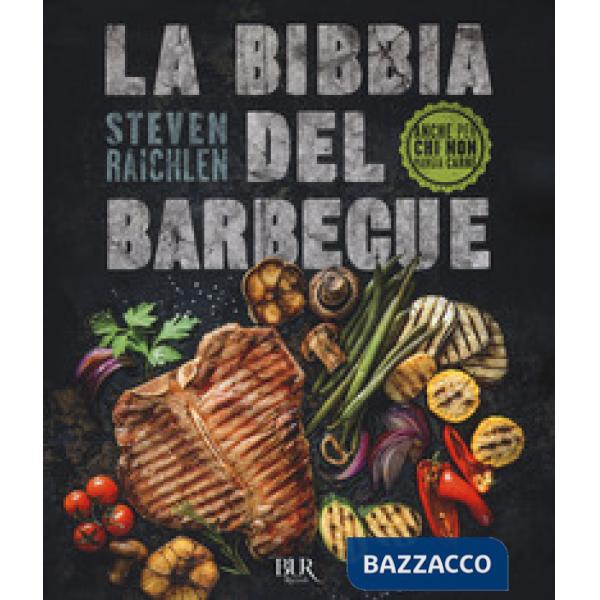 Bibbia del barbecue. Ediz. a colori (La)