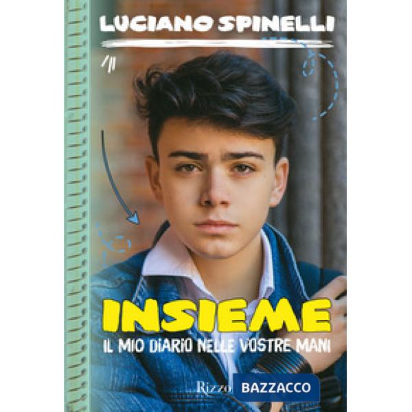 Insieme. Il mio diario nelle vostre mani