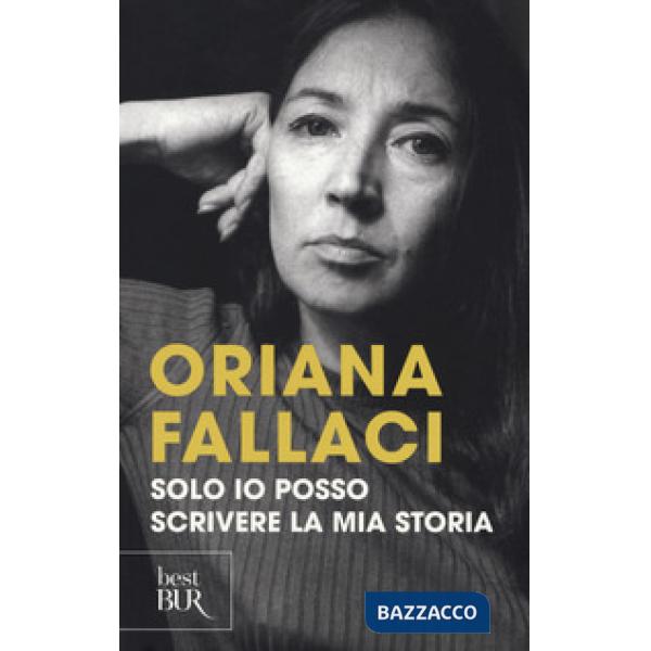 Solo io posso scrivere la mia storia. Autoritratto di una donna scomoda