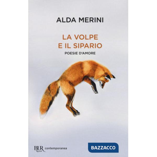 Volpe e il sipario. Poesie d'amore (La)