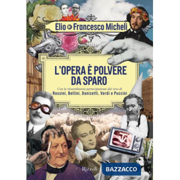 Opera è polvere da sparo (L')