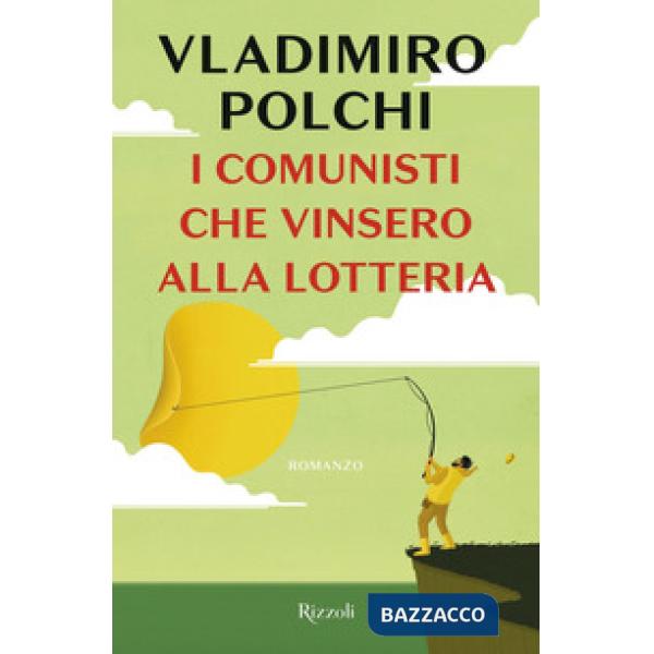 Comunisti che vinsero alla lotteria (I)