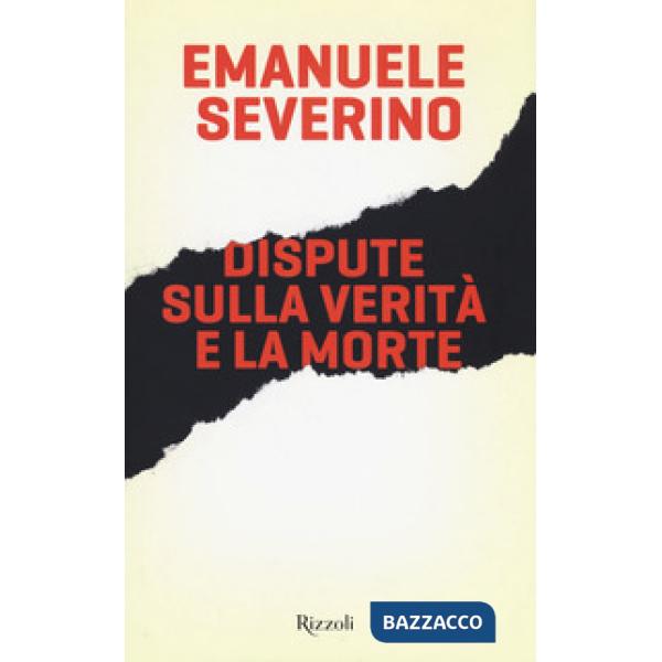 Dispute sulla verità e la morte
