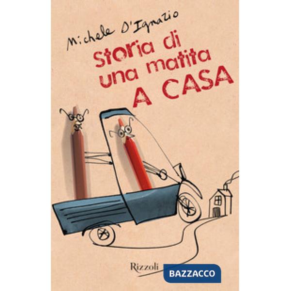 A casa. Storia di una matita. Ediz. illustrata