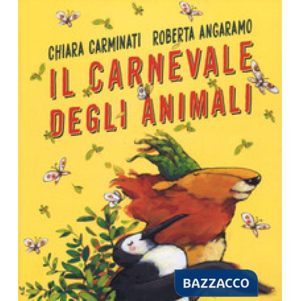 Carnevale degli animali. Ediz. a colori (Il)
