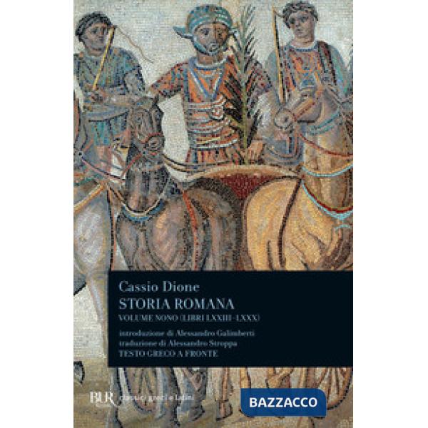 Storia romana. Testo greco a fronte. Vol. 9: Libri 73-80