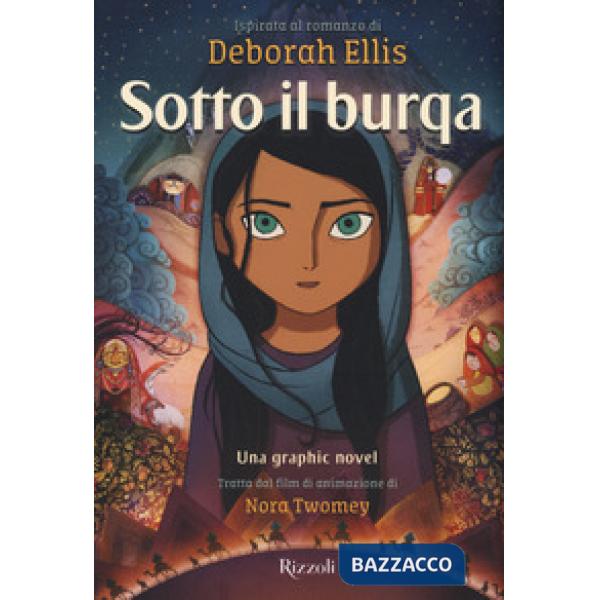 Sotto il burqa. Una graphic novel