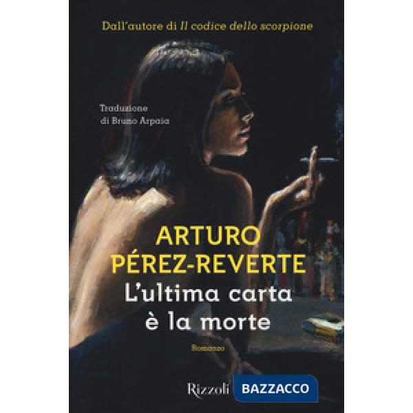 Ultima carta è la morte (L')