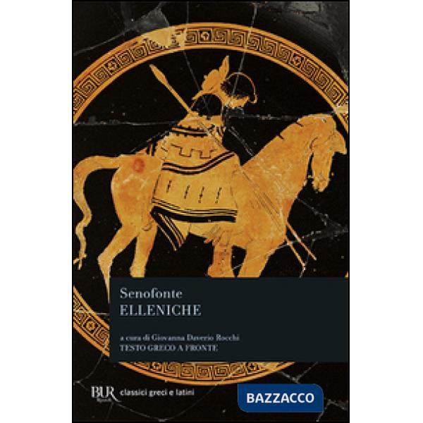 Elleniche. Testo greco a fronte