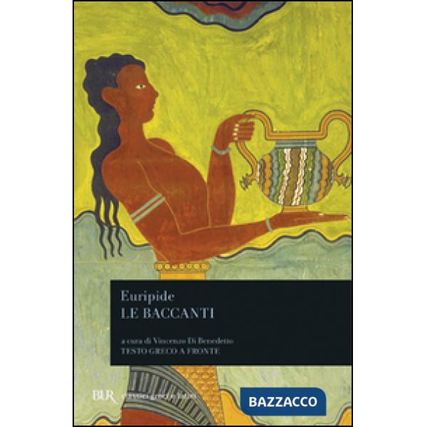 Baccanti (Le)