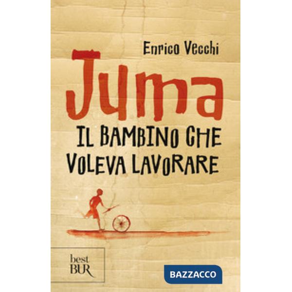 Juma. Il bambino che voleva lavorare