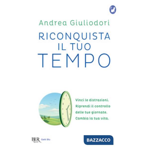 Riconquista il tuo tempo. Vinci le distrazioni. Riprendi il controllo delle tue giornate. Cambia la tua vita