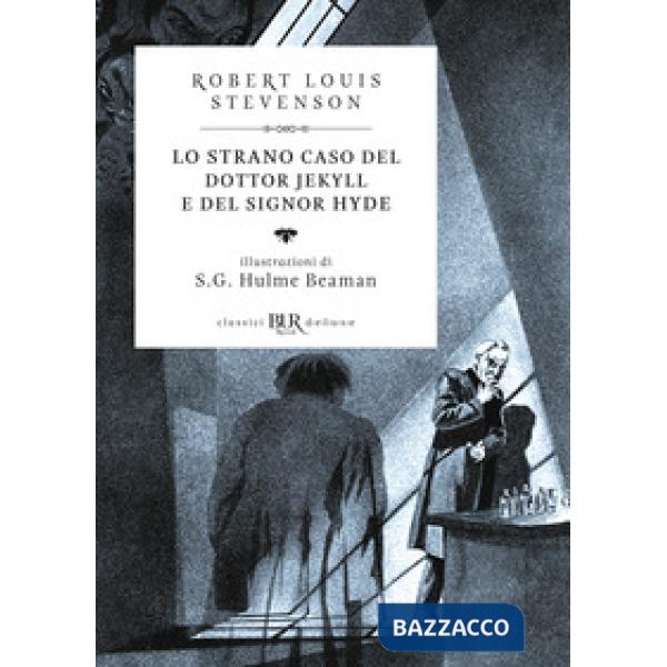 Strano caso del dottor Jekyll e del signor Hyde. Ediz. illustrata (Lo)