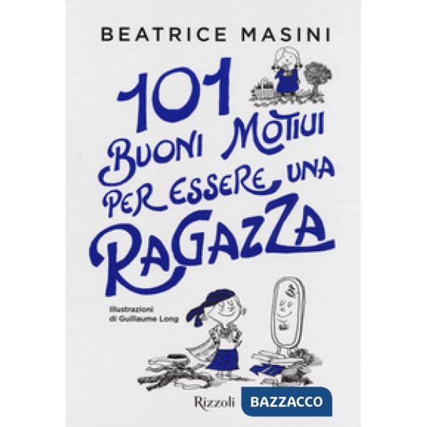 101 buoni motivi per essere una ragazza