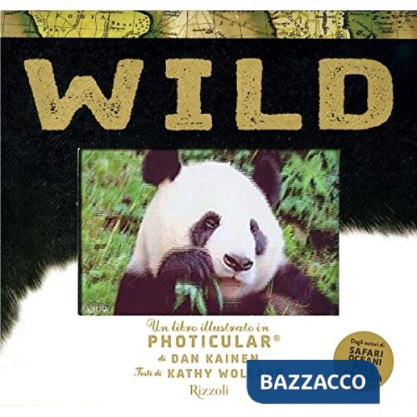 Wild. Un libro illustrato in Photicular®. Ediz. a colori