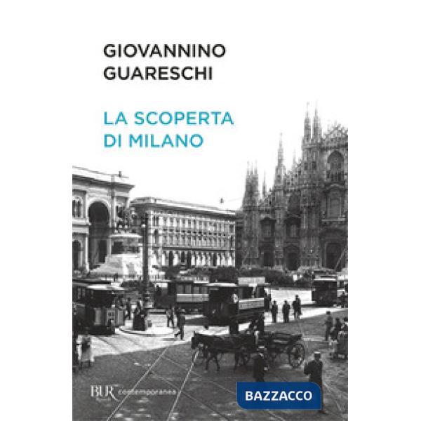 Scoperta di Milano (La)