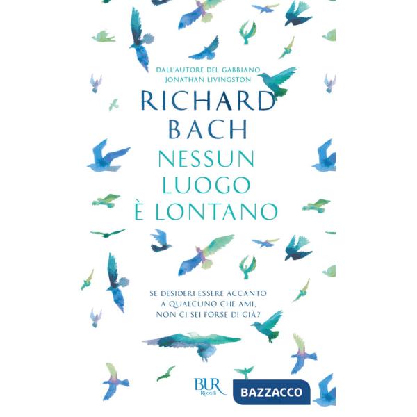 Nessun luogo è lontano